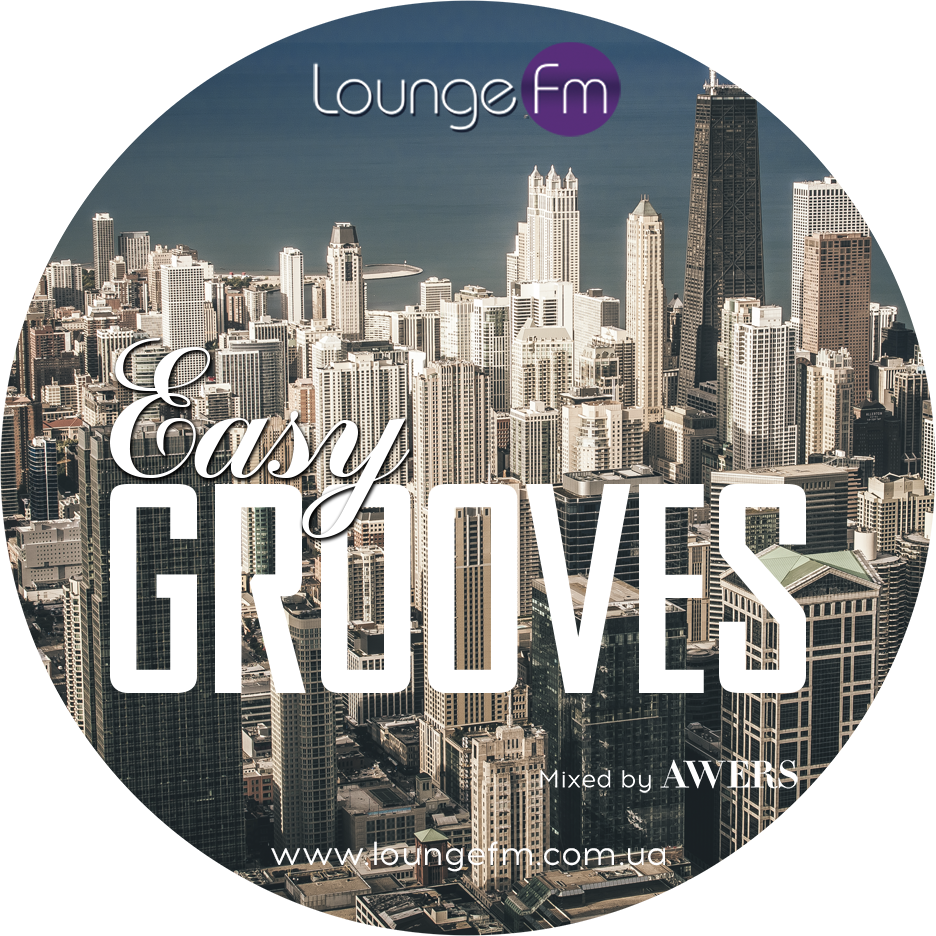 AWERS - Easy Grooves on Lounge Fm #53