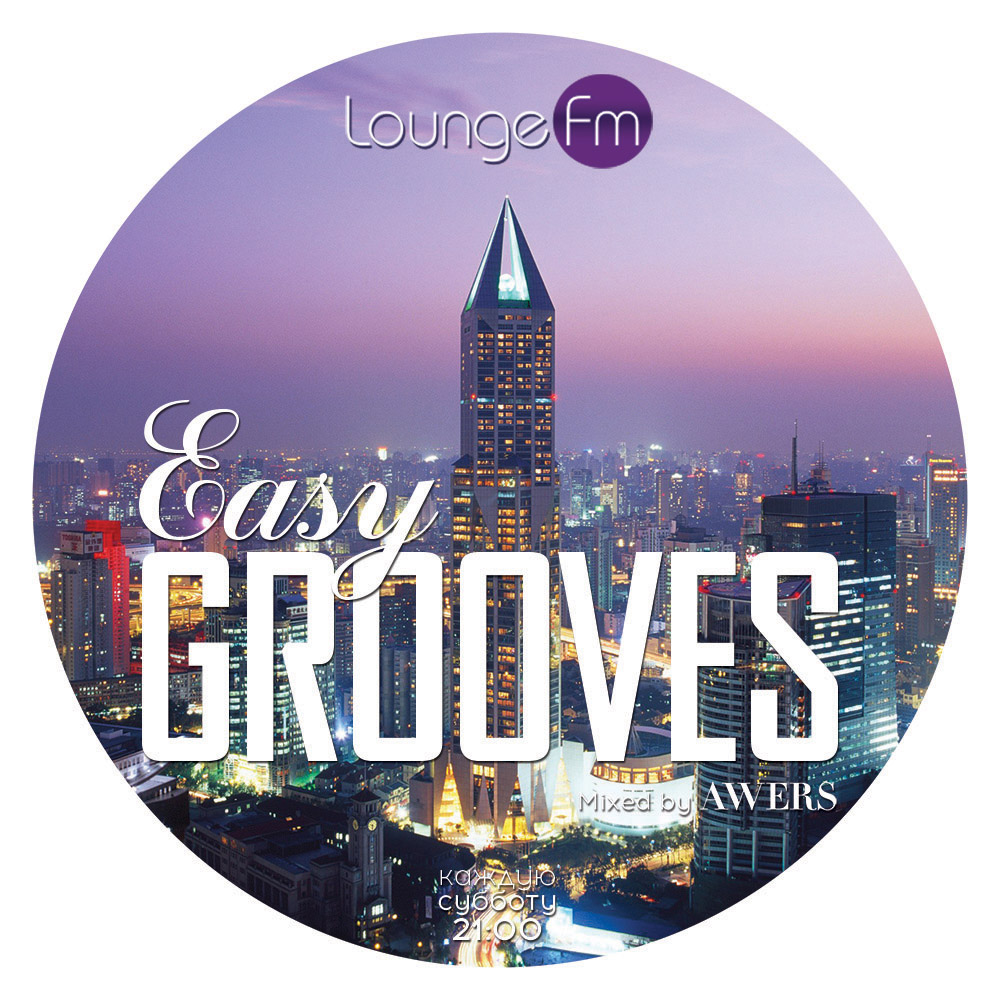 AWERS - Easy Grooves on Lounge Fm #22