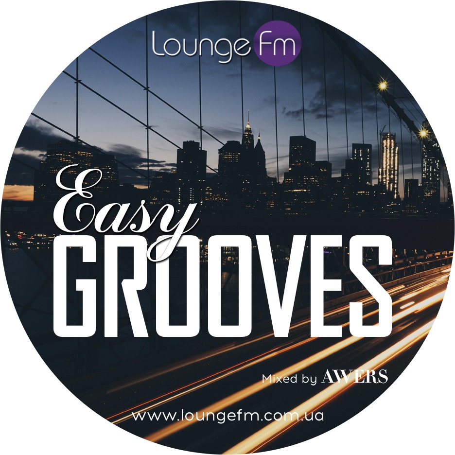  AWERS - Easy Grooves on Lounge Fm #51