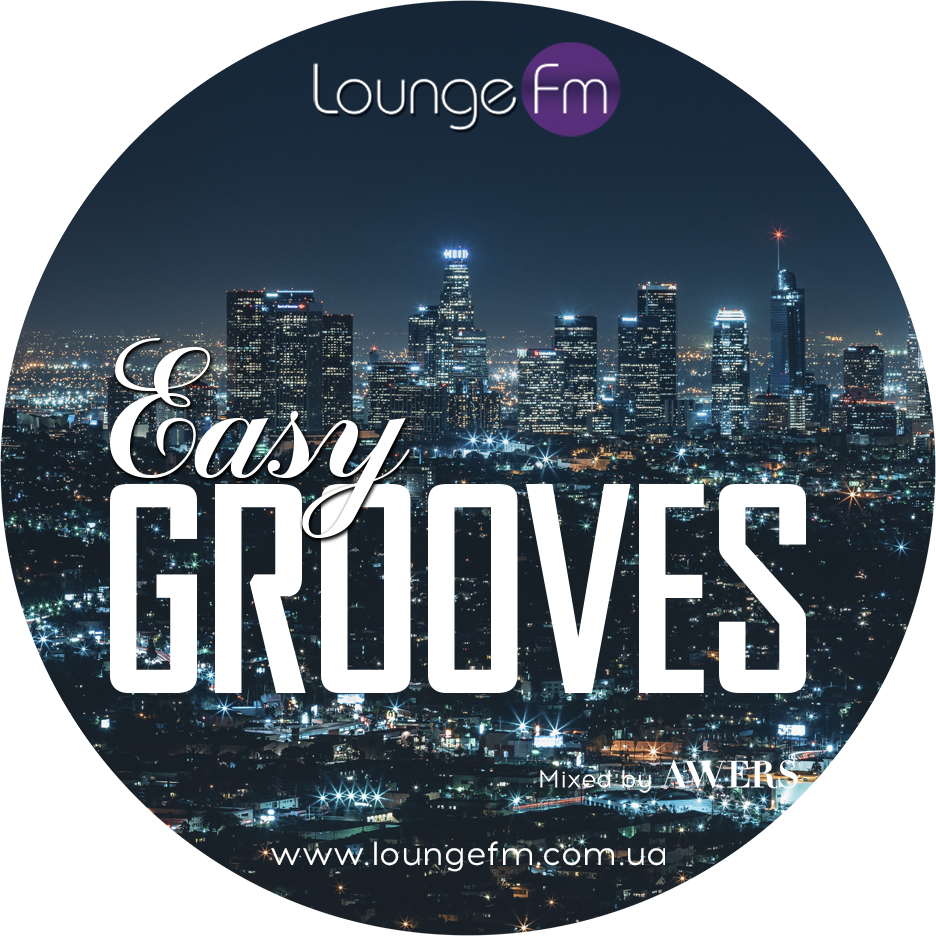  AWERS - Easy Grooves on Lounge Fm #55 (Deep House, Nu-Disco)