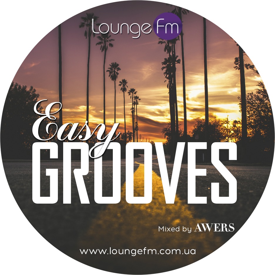  AWERS - Easy Grooves on Lounge Fm #50