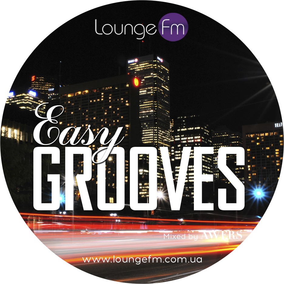AWERS - Easy Grooves on Lounge Fm #48
