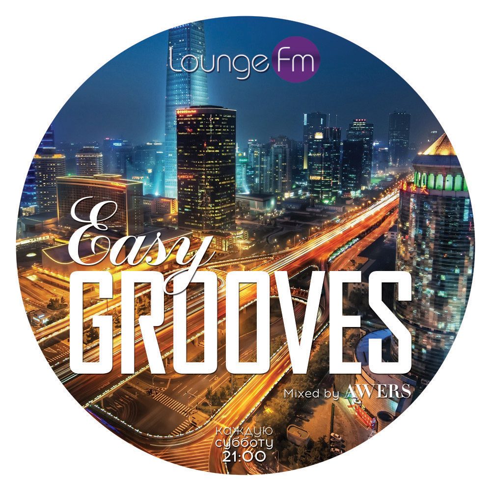 Easy Grooves on Lounge Fm #29