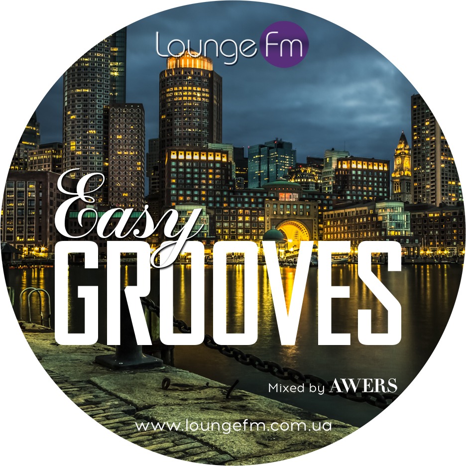  AWERS - Easy Grooves on Lounge Fm #45 