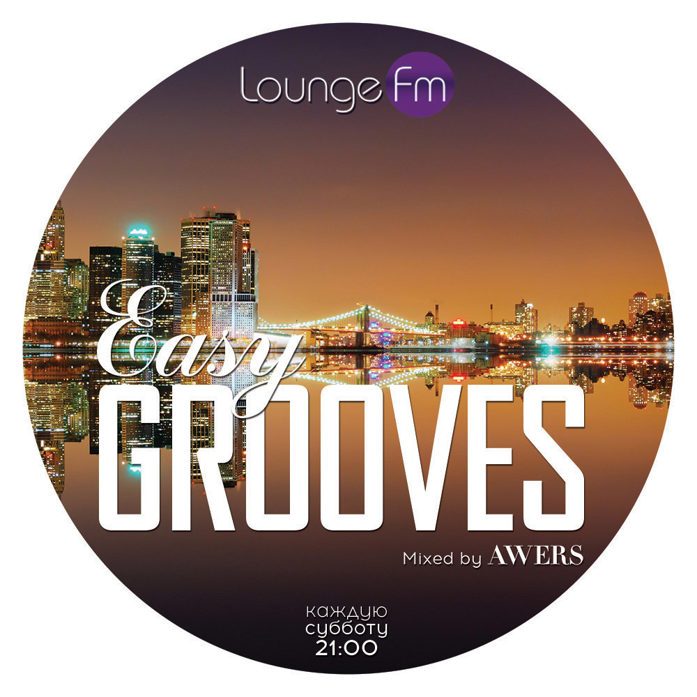 AWERS - Easy Grooves on Lounge Fm #31